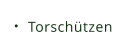 Torschützen