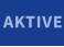 AKTIVE